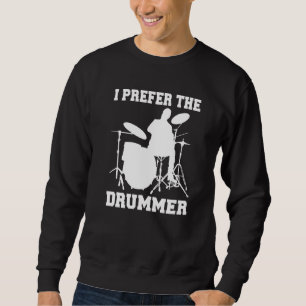 Sudadera Esposa De La Novia Que Prefiero El Tambor