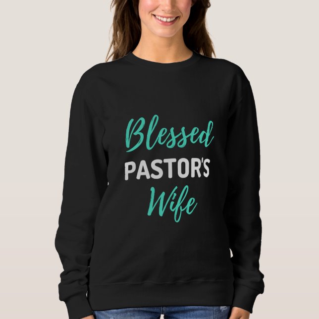 Sudadera Esposa de Pastor Bendito (Anverso)