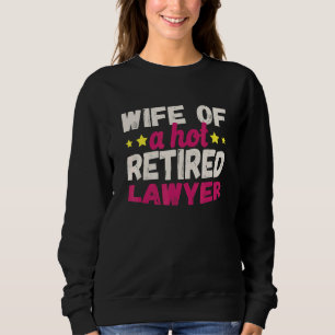 Sudadera Esposa de un abogado jubilado y atractivo
