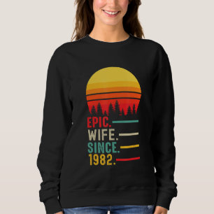 Sudadera Esposa épica desde 1982, feliz aniversario