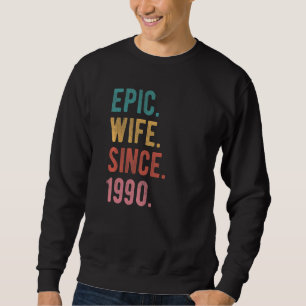 Sudadera Esposa Épica Desde 1990 32º Aniversario Boda De