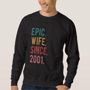Sudadera Esposa Épica Desde 2001 21er Aniversario Boda De
