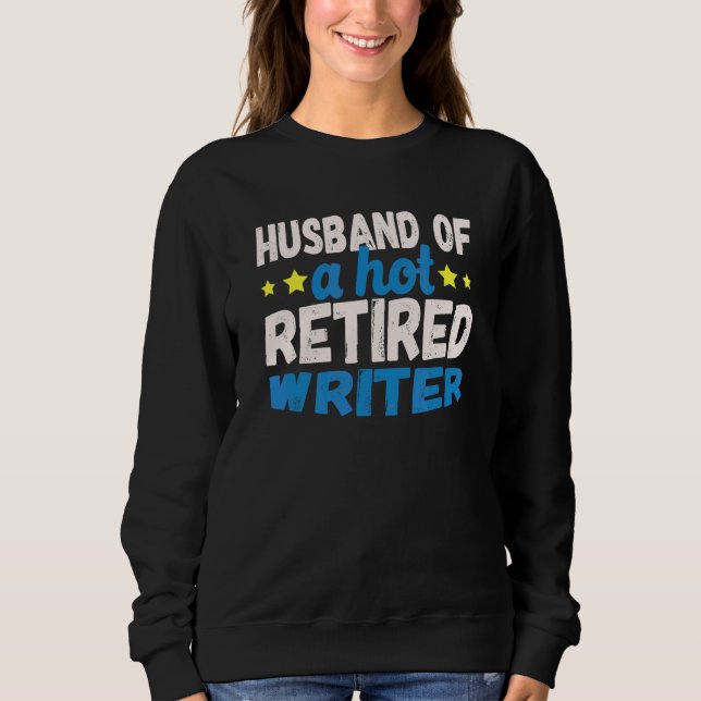 Sudadera Esposo de una escritora retirada y sexy (Anverso)