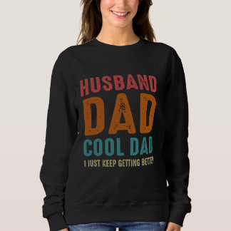Sudadera Esposo Papá Papá Genial Me Sigo Mejorando
