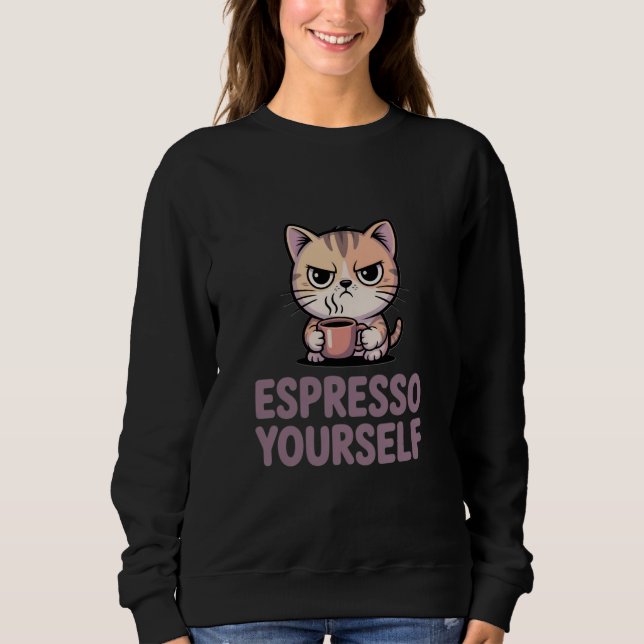 Sudadera Espresso Yourself (Anverso)