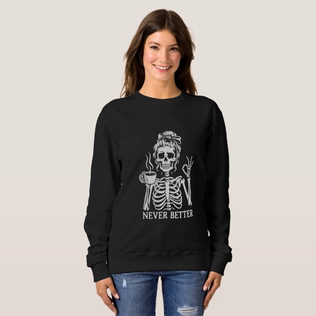 Sudadera Esqueleto de café "Nunca mejor" (Anverso completo)