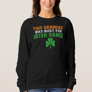 Sudadera Esta Abuela Fue Construida Para El Baile Irlandés