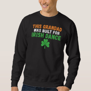 Sudadera Esta Abuela Fue Construida Para El Baile Irlandés