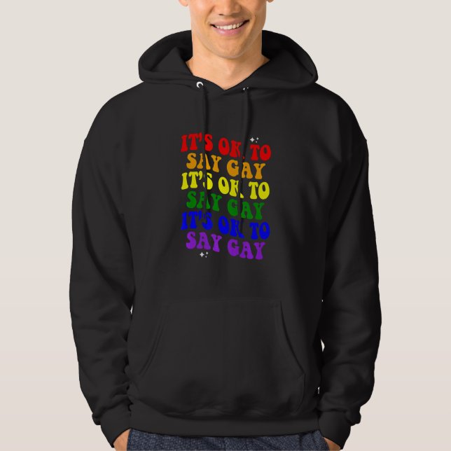 Sudadera Está Bien Decir Que El Trans De Florida Gay Se Man (Anverso)