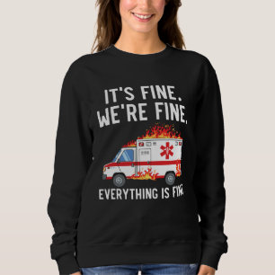Sudadera Está bien, estamos bien, todo está bien EMT Paramé