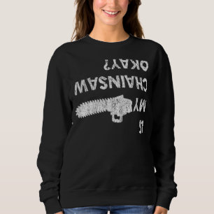 Sudadera ¿Está bien mi arborista de Treeclimber?