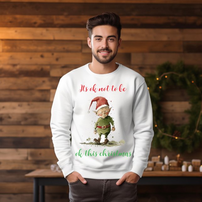 Sudadera Está bien no estar bien esta camiseta de navidades (Subido por el creador)