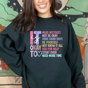 Sudadera Está bien no estar bien, recordatorio motivador
