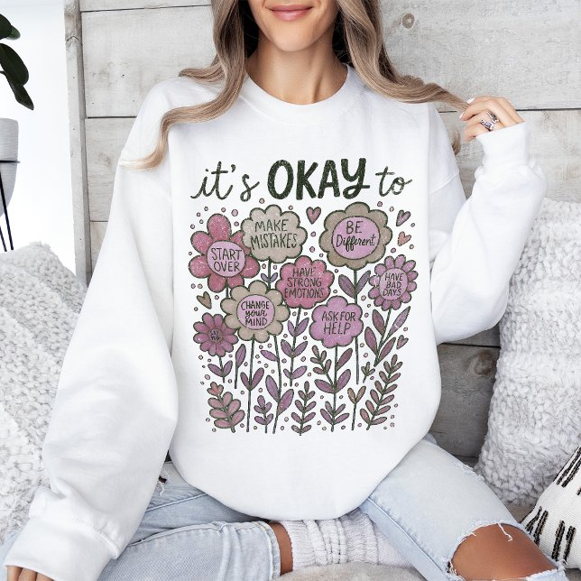 Sudadera Está bien para Boho Floral (Subido por el creador)