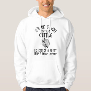 Sudadera Está Bien Si No Te Gusta Tejer
