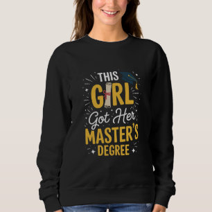 Sudadera Esta chica obtuvo su graduación de maestría 2026