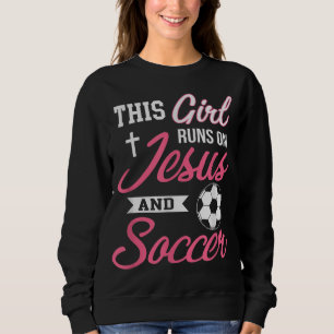 Sudadera Esta Chica se enfrenta a Jesús y al fútbol femenin