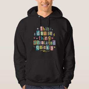 Sudadera Esta cosa del baile se intensificó rápidamente