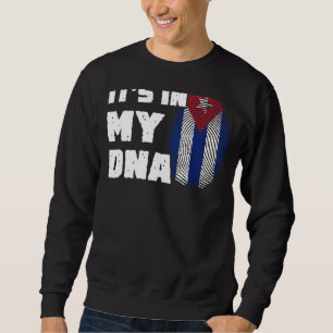 Sudadera Está en mi ADN Bandera de Cuba Hombres mujeres