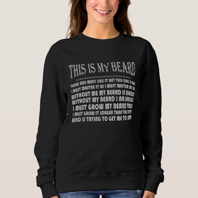 Sudadera Esta Es Mi Barba. Hay Muchos Como Esto. (Anverso)