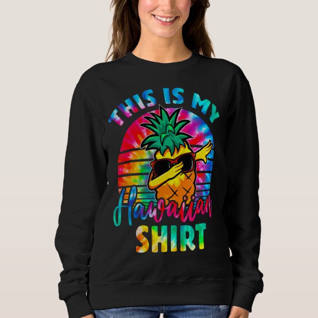 Sudadera Esta Es Mi Bebida De Aloha De Piña De Pineapple En (Anverso)