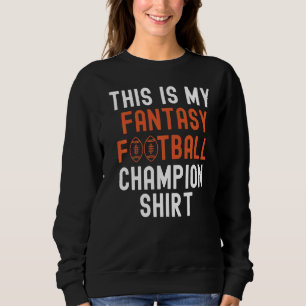 Sudadera Esta Es Mi Fantasía De Leyenda Campeona De Fútbol