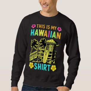 Sudadera Esta es mi mujer hawaiana mi hawaiana 1