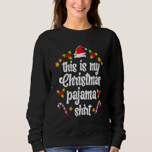 Sudadera Esta es mi Navidad Fiesta Pajama Hombres Mujeres N
