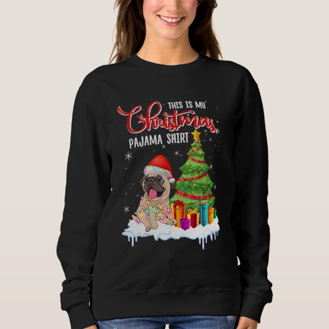 Sudadera Esta es mi Navidad Pajama Pug Xmas Hombres Mujeres (Anverso)
