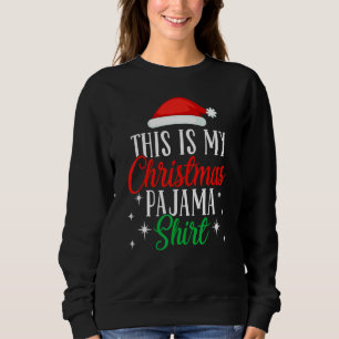 Sudadera Esta Es Mi Pijama De Navidad Gorro De Santa De Nav