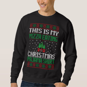 Sudadera Esta Es Mi Pizza Comiendo Navidades Pajama Ugly Sw