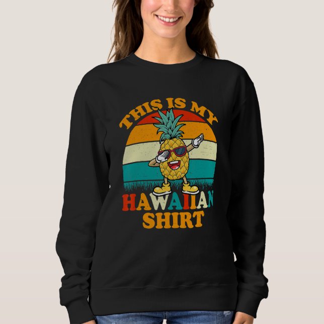 Sudadera Esta Es Mi Playa De Aloha De Pineapple Dabbing En  (Anverso)