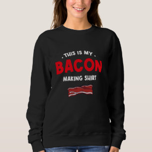 Sudadera Esta Es Mi Ropa De Camisas De Bacon Comida Confort