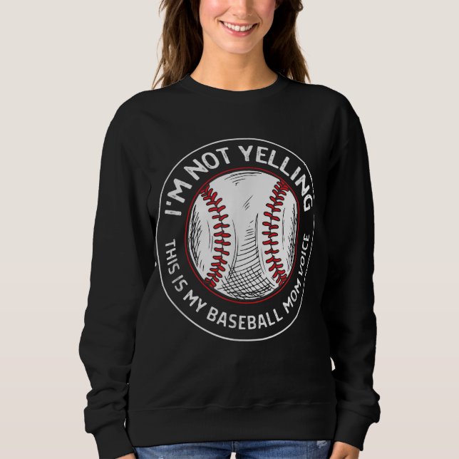 Sudadera Esta es mi voz de mamá de béisbol - equipo femenin (Anverso)