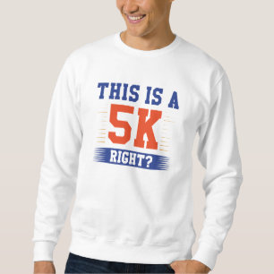 Sudadera Esta es una derecha de 5.000