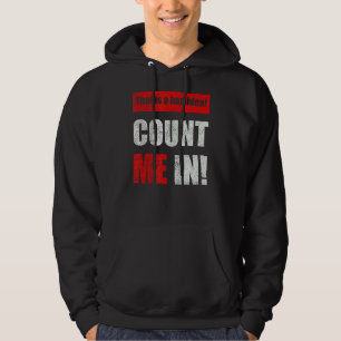 Sudadera Esta es una mala idea Apúntame 1