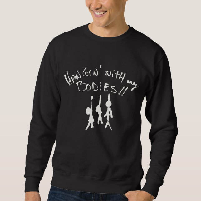 Sudadera ¡Esta Halloween estaré Hangin con mis cuerpos! (Anverso)