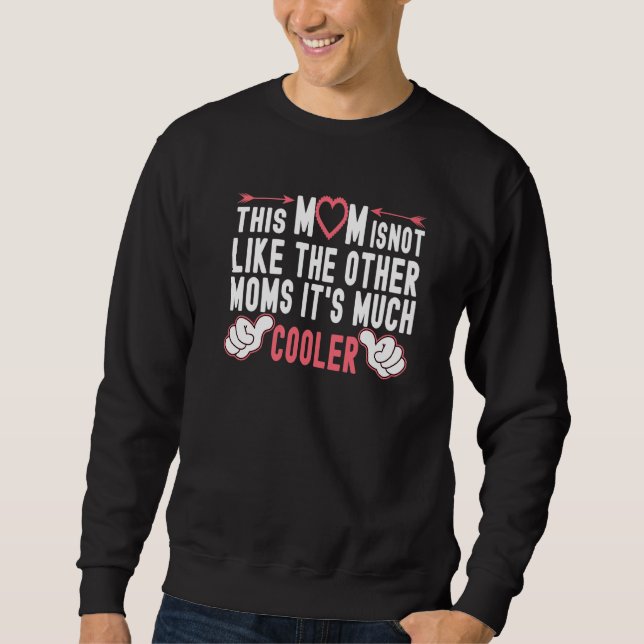 Sudadera Esta mamá no es como las otras madres divertidas D (Anverso)
