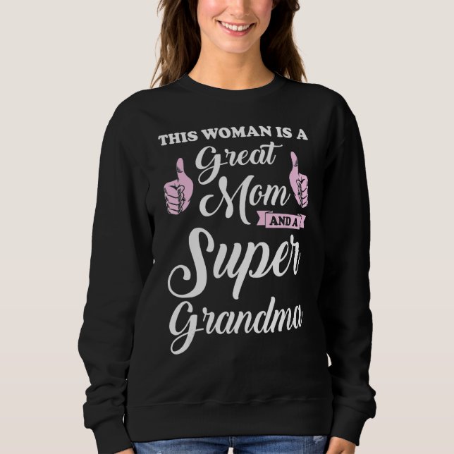 Sudadera Esta Mujer Es La Abuela De La Abuela De La Gran Ma (Anverso)