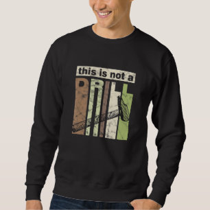 Sudadera Esta no es una herramienta divertida para hacer ma