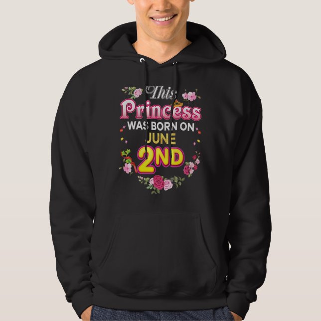 Sudadera Esta Princesa Nació El 2 De Junio Feliz Birthda (Anverso)