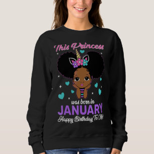 Sudadera Esta Princesa Nació En Enero, Chicas Negros