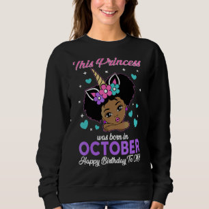 Sudadera Esta Princesa Nació En Octubre En Niños Chicas Neg