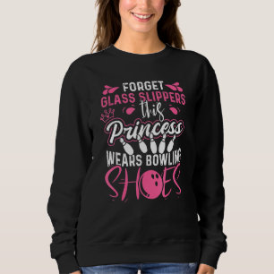 Sudadera Esta princesa usa zapatos de boliche para chica de