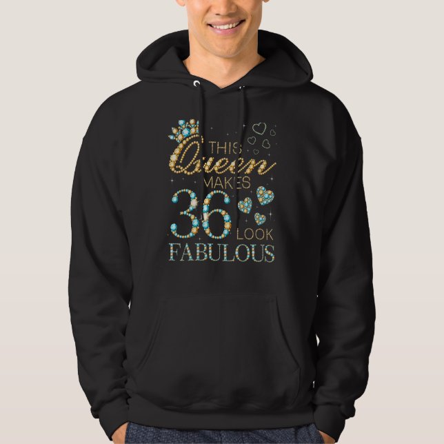 Sudadera Esta Reina hace que 36 luzca fabuloso anuncio de c (Anverso)