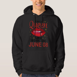 Sudadera Esta Reina Nació El 8 De Junio Feliz Cumpleaños Pa