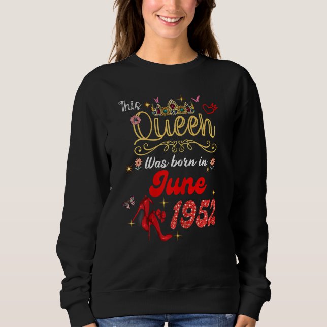 Sudadera Esta Reina Nació En Junio De 1952. (Anverso)