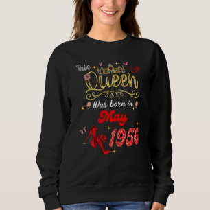 Sudadera Esta Reina Nació En Mayo De 1956, Mayo, Cumpleaños