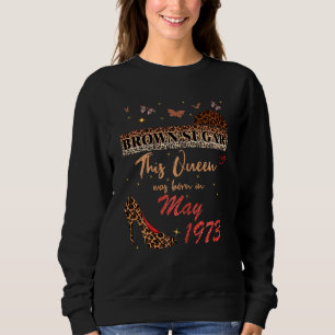 Sudadera Esta Reina Nació En Mayo De 1973 Nacido De Azúcar