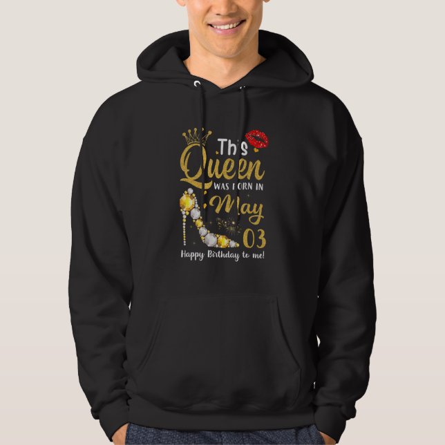 Sudadera Esta Reina Nació En Mayo De 2003 Feliz Cumpleaños  (Anverso)
